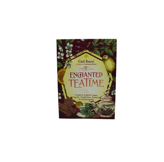 Enchanted Tea Time by Gail Bussi