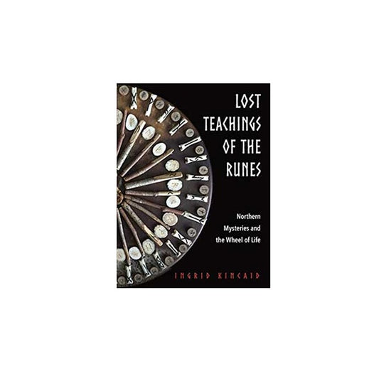 Lost Teachings of the Runes