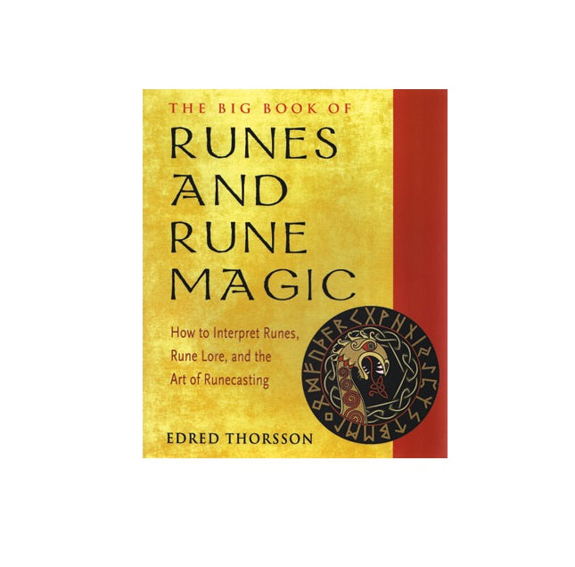 Runes & Rune Magic, Big Book Of by Edred Thorsson