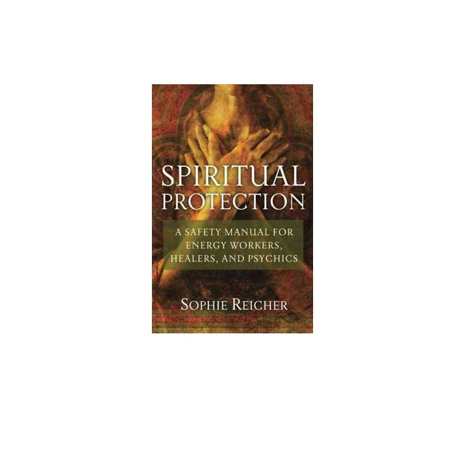 Spiritual Protection by Sophie Reicher