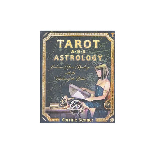 Tarot and Astrology by Corrine Kenner